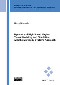 Vorderes Coverbild Dynamics of High-Speed Maglev Trains: Modeling and Simulation with the Multibody Systems Approach