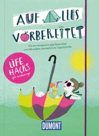 Vorderes Coverbild Auf alles vorbereitet, Lifehacks für unterwegs