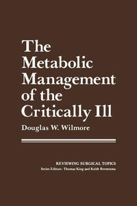 Vorderes Coverbild The Metabolic Management of the Critically Ill