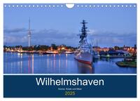 Vorderes Coverbild Wilhelmshaven - Sonne, Küste und Meer (Wandkalender 2025 DIN A4 quer), CALVENDO Monatskalender