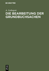 Vorderes Coverbild Die Bearbeitung der Grundbuchsachen