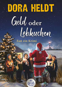 Vorderes Coverbild Geld oder Lebkuchen