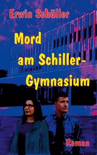 Vorderes Coverbild Mord am Schiller-Gymnasium