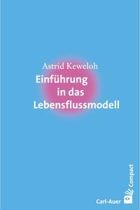 Vorderes Coverbild Einführung in das Lebensflussmodell