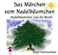 Vorderes Coverbild Das Märchen vom Nadelbäumchen