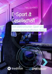 Vorderes Coverbild E-Sport & Gesellschaft