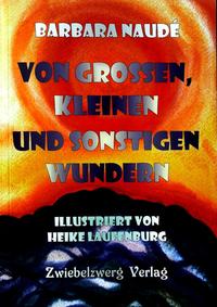 Vorderes Coverbild Von großen, kleinen und sonstigen Wundern