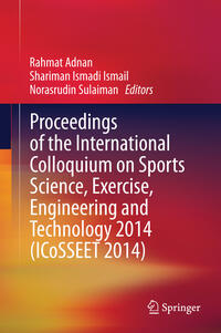 Vorderes Coverbild Proceedings of the International Colloquium on Sports Science, Exercise, Engineering and Technology 2014 (ICoSSEET 2014)
