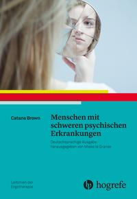 Vorderes Coverbild Menschen mit schweren psychischen Erkrankungen