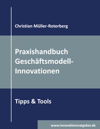 Vorderes Coverbild Praxishandbuch Geschäftsmodell-Innovationen