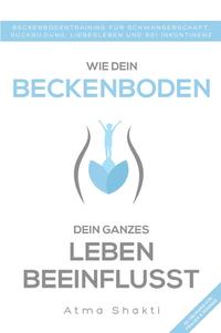 Vorderes Coverbild Wie dein Beckenboden dein ganzes Leben beeinflusst