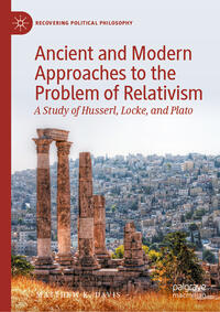 Vorderes Coverbild Ancient and Modern Approaches to the Problem of Relativism