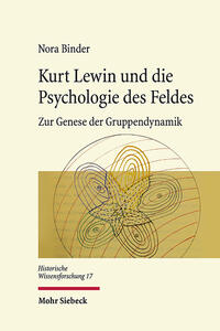 Vorderes Coverbild Kurt Lewin und die Psychologie des Feldes