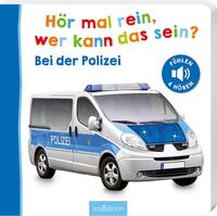 Vorderes Coverbild Hör mal rein, wer kann das sein? – Bei der Polizei
