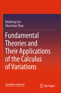Vorderes Coverbild Fundamental Theories and Their Applications of the Calculus of Variations