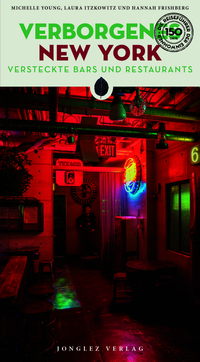 Vorderes Coverbild Verborgenes New York - versteckte Bars and Restaurants