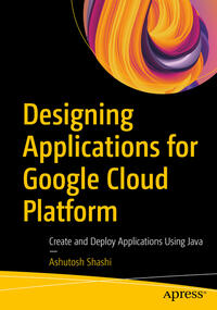 Vorderes Coverbild Designing Applications for Google Cloud Platform