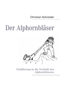 Vorderes Coverbild Der Alphornbläser