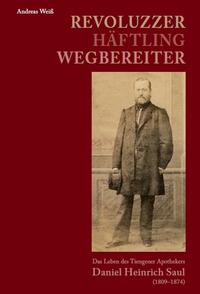 Vorderes Coverbild Revoluzzer – Häftling – Wegbereiter