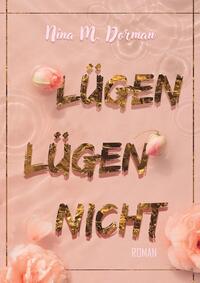 Vorderes Coverbild Lügen lügen nicht