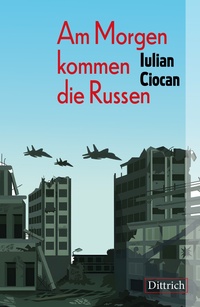 Vorderes Coverbild Am Morgen kommen die Russen