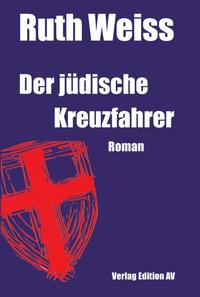 Vorderes Coverbild Der jüdische Kreuzfahrer