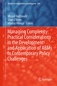 Vorderes Coverbild Managing Complexity: Practical Considerations in the Development and Application of ABMs to Contemporary Policy Challenges