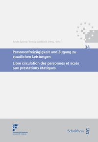 Vorderes Coverbild Personenfreizügigkeit und Zugang zu staatlichen Leistungen / Libre circulation des personnes et accès aux prestations étatiques