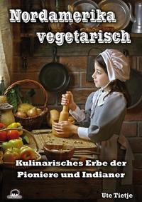 Vorderes Coverbild Nordamerika vegetarisch
