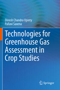 Vorderes Coverbild Technologies for Green House Gas Assessment in Crop Studies