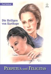 Vorderes Coverbild Perpetua und Felicitas