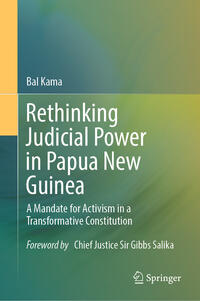 Vorderes Coverbild Rethinking Judicial Power in Papua New Guinea