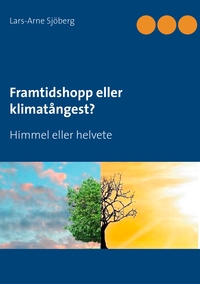Vorderes Coverbild Framtidshopp eller klimatångest?