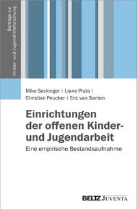 Vorderes Coverbild Einrichtungen der offenen Kinder- und Jugendarbeit