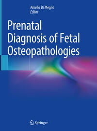 Vorderes Coverbild Prenatal Diagnosis of Fetal Osteopathologies