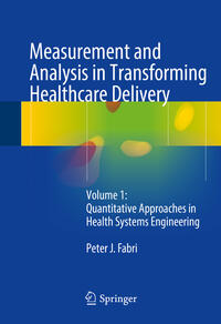 Vorderes Coverbild Measurement and Analysis in Transforming Healthcare Delivery