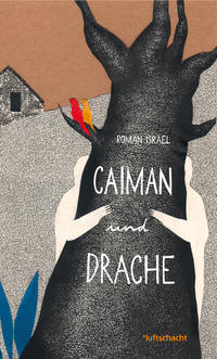 Vorderes Coverbild Caiman und Drache
