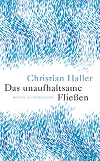 Vorderes Coverbild Das unaufhaltsame Fließen
