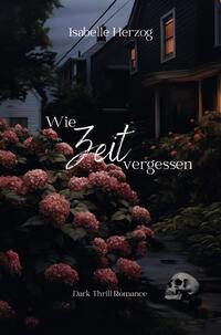 Vorderes Coverbild Wie Zeit vergessen