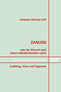 Vorderes Coverbild Zanussi. Oder der Wunsch nach einem selbstbestimmten Leben