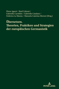 Vorderes Coverbild Übersetzen. Theorien, Praktiken und Strategien der europäischen Germanistik