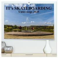 Vorderes Coverbild it's Skateboarding - Unterwegs (hochwertiger Premium Wandkalender 2025 DIN A2 quer), Kunstdruck in Hochglanz