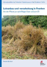 Vorderes Coverbild Leinanbau und -verarbeitung in Franken.
