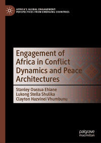 Vorderes Coverbild Engagement of Africa in Conflict Dynamics and Peace Architectures