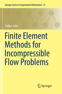 Vorderes Coverbild Finite Element Methods for Incompressible Flow Problems