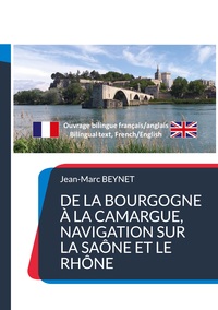 Vorderes Coverbild De la Bourgogne à la Camargue, navigation sur la Saône et le Rhône