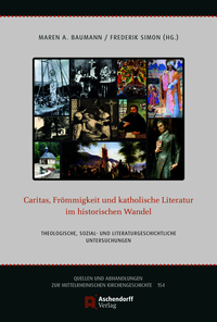 Vorderes Coverbild Caritas, Frömmigkeit und katholische Literatur im historischen Wandel