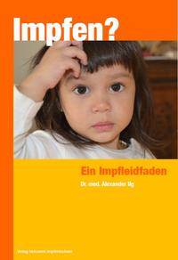 Vorderes Coverbild Impfen? - Ein Impfleidfaden