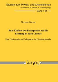 Vorderes Coverbild Zum Einfluss der Fachsprache auf die Leistung im Fach Chemie. Eine Förderstudie zur Fachsprache im Chemieunterricht
