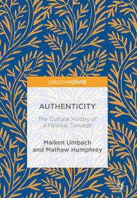 Vorderes Coverbild Authenticity: The Cultural History of a Political Concept